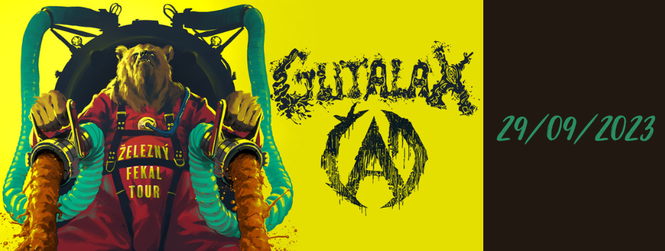 GUTALAX + ČAD - Železný Fekal tour 2023