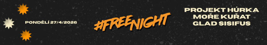 Pepsi Free Night: Projekt Húrka, Moře Kuřat,...