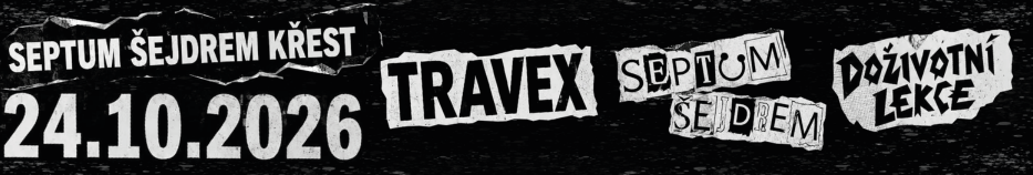 Septum Šejdrem (křest), Travex, Doživotní lekce