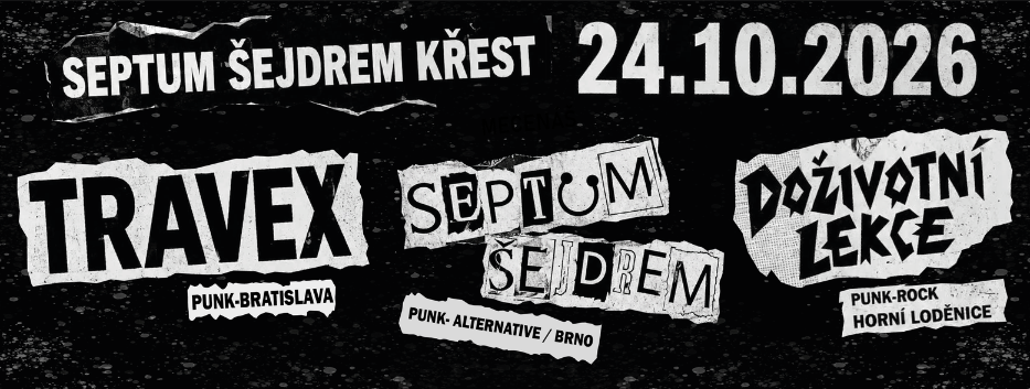 Septum Šejdrem (křest), Travex, Doživotní lekce